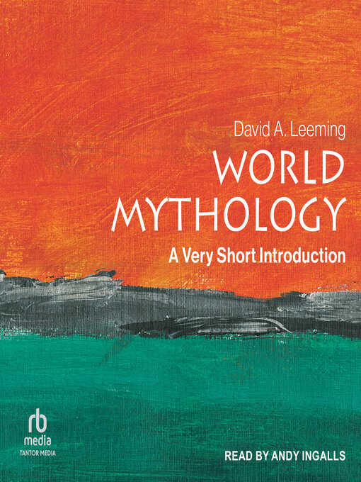 Title details for World Mythology by David A. Leeming - Available